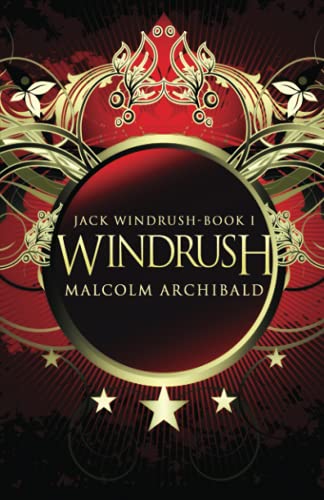 Windrush (Jack Windrush, Band 1) von CREATESPACE