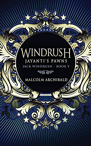 Windrush - Jayanti's Pawns (Jack Windrush, Band 5)