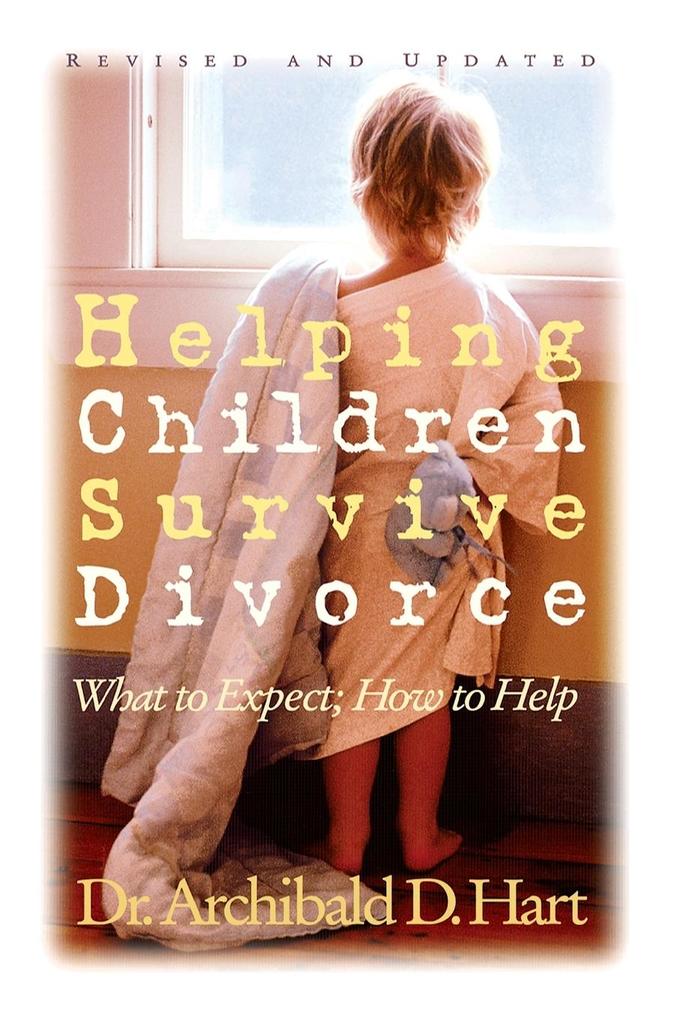 Helping Children Survive Divorce von W Publishing Group