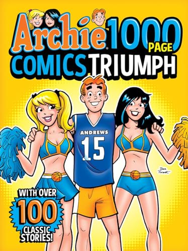 Archie 1000 Page Comics Triumph (Archie 1000 Page Digests, Band 29) von Archie Comics
