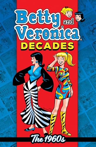 Betty & Veronica Decades: The 1960s