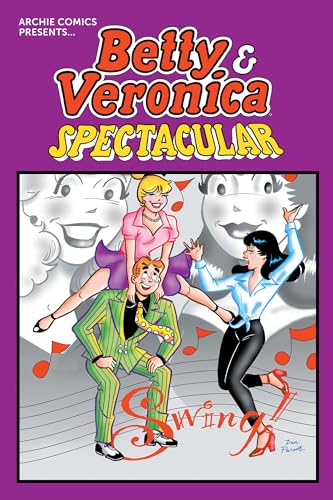 Betty & Veronica Spectacular Vol. 1 (B&V Spectacular, Band 1) von Archie Comics