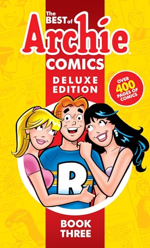 The Best of Archie Comics 3 Deluxe Edition (Best of Archie Deluxe, Band 3)