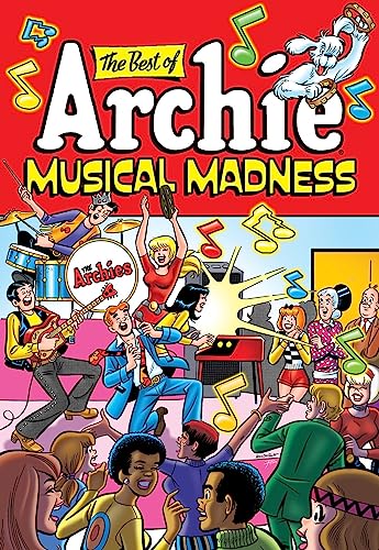 The Best of Archie: Musical Madness (The Best of Archie Comics) von Archie Comics