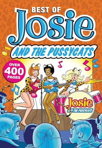 The Best of Josie and the Pussycats (The Best of Archie Comics)