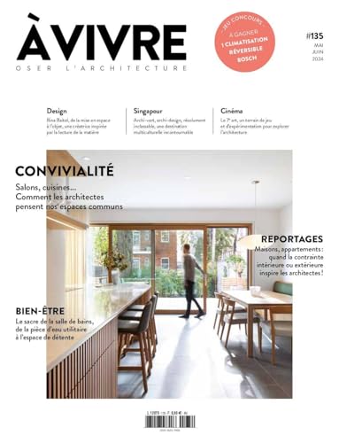 Architecture à vivre n°135 : - Mai-Juin 2024 von A VIVRE EDITION