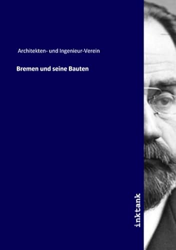 Bremen und seine Bauten