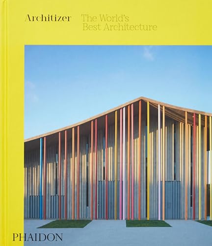 Architizer: The World's Best Architecture von PHAIDON