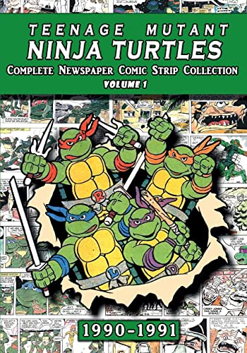 Teenage Mutant Ninja Turtles: Complete Newspaper Daily Comic Strip Collection Vol. 1 (1990-91) von Lulu
