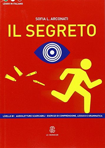 Il segreto (Leggo in italiano) von Mondadori Education