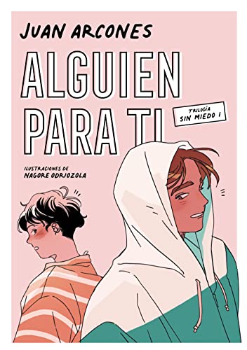 Alguien para ti (Sin miedo 1) (Ficción, Band 1) von Random Cómic