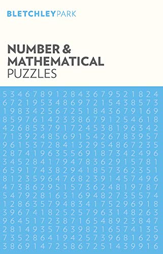 Bletchley Park Number and Mathematical Puzzles (Bletchley Park Puzzles) von Arcturus