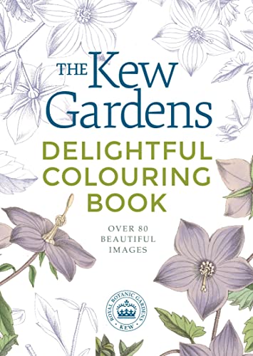 The Kew Gardens Delightful Colouring Book: Over 80 Beautiful Images (Kew Gardens Arts & Activities) von Arcturus