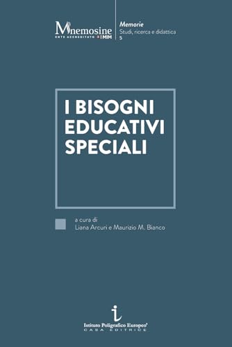 I bisogni educativi speciali (Mnemosine) von Istituto Poligrafico Europeo