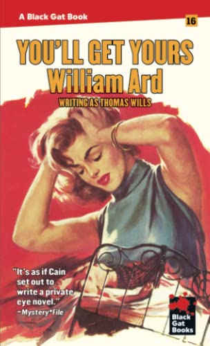 You'll Get Yours (Black Gat Books, Band 16)
