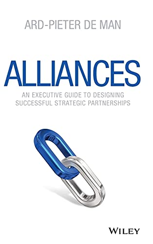 Alliances: An Executive Guide to Designing Successful Strategic Partnerships von Wiley