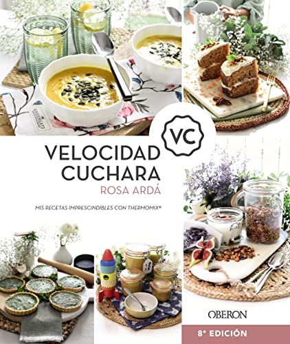 Velocidad Cuchara: Mis recetas imprescindibles con Thermomix (Libros singulares) von ANAYA MULTIMEDIA