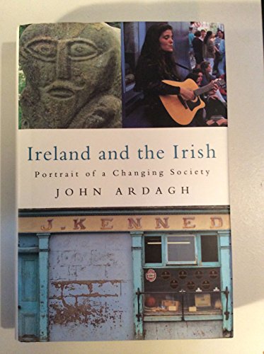Ireland and the Irish: Portrait of a Changing Society