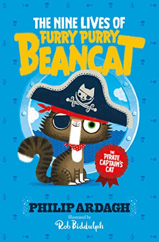 The Pirate Captain's Cat (The Nine Lives of Furry Purry Beancat, Band 1)