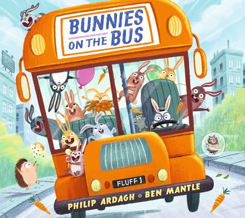 Bunnies on the Bus (Sunny Town Bunnies) von Candlewick