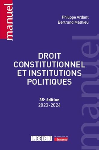 Droit constitutionnel et institutions politiques (2023-2024) von LGDJ