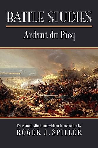 Battle Studies (Modern War Studies) von University Press of Kansas