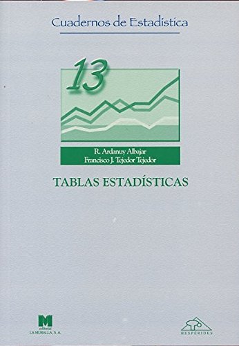 Tablas estadísticas (Cuadernos de estadística, Band 13) von Arco Libros - La Muralla, S.L.