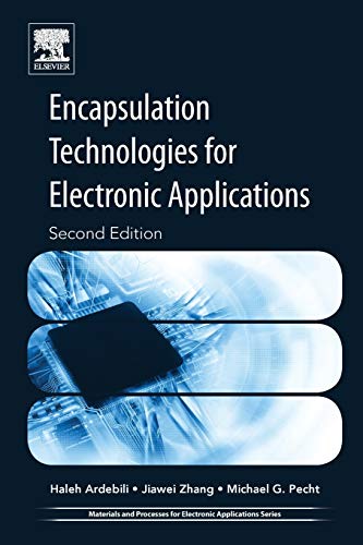 Encapsulation Technologies for Electronic Applications (Materials and Processes for Electronic Applications) von William Andrew