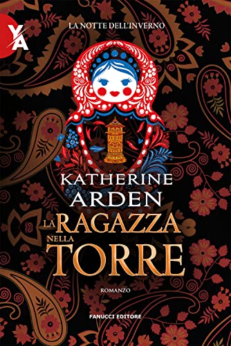La ragazza nella torre. La notte dell'inverno. Nuova ediz. (Vol. 2) (Young adult) von Fanucci
