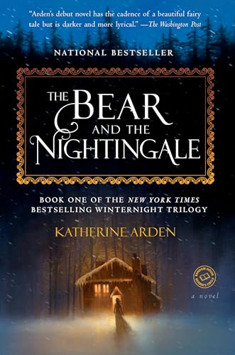 The Bear and the Nightingale: A Novel (Winternight Trilogy, Band 1)