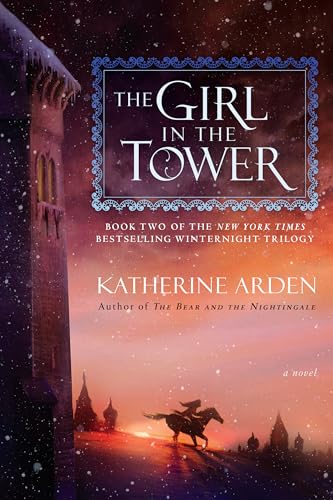The Girl in the Tower: A Novel (Winternight Trilogy, Band 2) von Del Rey