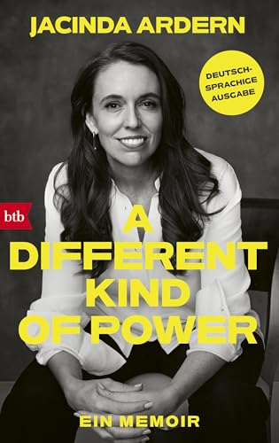 A Different Kind of Power: Ein Memoir - Deutschsprachige Ausgabe von btb Verlag
