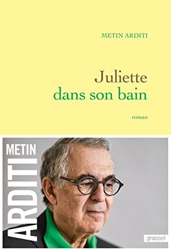 Juliette Dans Son Bain: roman