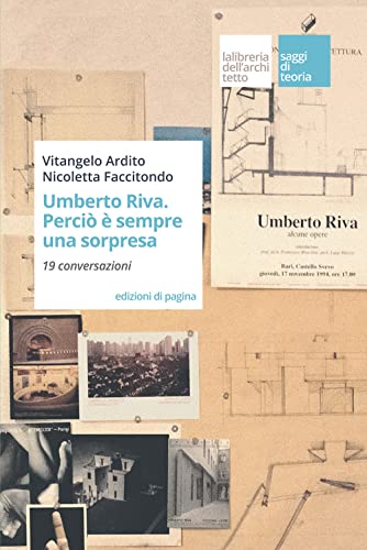 Umberto Riva. Perciò è sempre una sorpresa. 19 conversazioni (La libreria dell'architetto) von Edizioni di Pagina