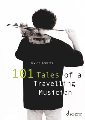 101 Tales of a Travelling Musician von Schott Music GmbH & Co. KG - Zeitschriften