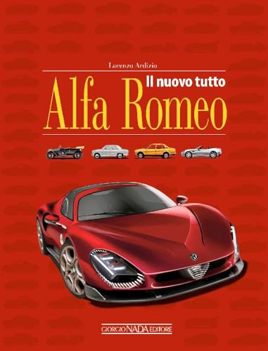 Il nuovo tutto Alfa Romeo (Marche auto) von Nada