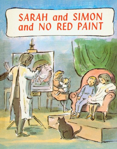 Sarah and Simon and No Red Paint Sarah and Simon and No Red Paint
