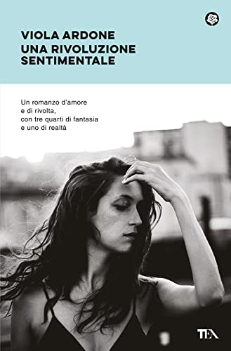 Una rivoluzione sentimentale (Narrativa best seller) von TEA