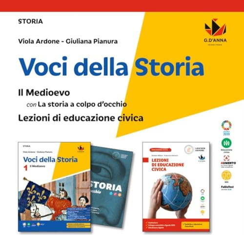 Voci della storia. Con La storia a colpo d'occhio, Lezioni di Educazione civica. Per la Scuola media. Con e-book. Con espansione online. Il Medioevo (Vol. 1) von D'Anna