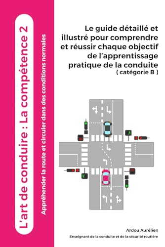 L'art de conduire : la compétence 2 von Independently published