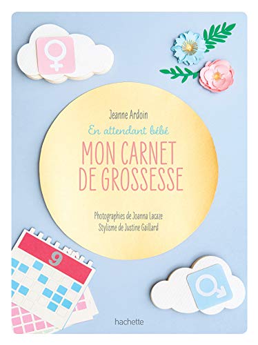 Mon carnet de grossesse: En attendant bébé von HACHETTE PRAT