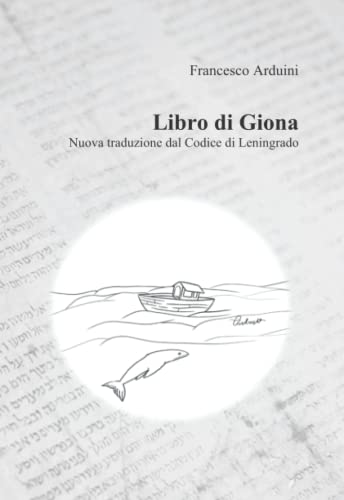Libro di Giona: Nuova traduzione dal Codice di Leningrado von Independently published