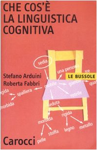 Che cos'è la linguistica cognitiva (Le bussole) von LE BUSSOLE
