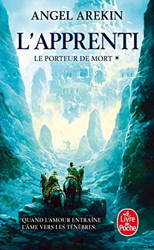 L'Apprenti (Le Porteur de mort, Tome 1) von Le Livre de Poche