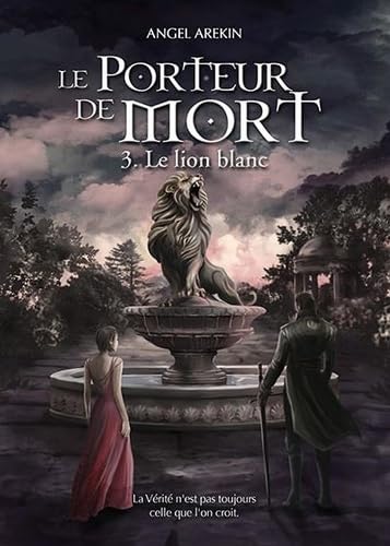 Le Porteur de Mort, tome 3 : Le lion blanc von Editions Plume Blanche