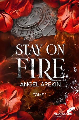 STAY ON FIRE : TOME 1 von BLACK INK