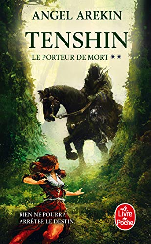 Tenshin (Le Porteur de mort, Tome 2) von Le Livre de Poche