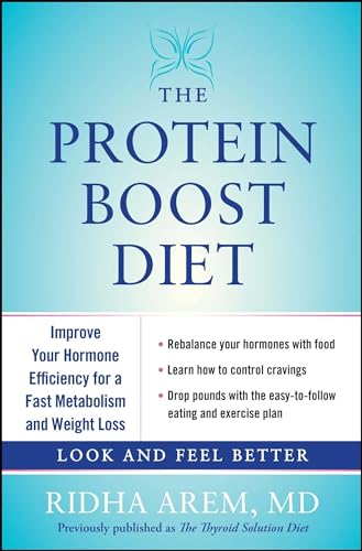 The Protein Boost Diet: Improve Your Hormone Efficiency for a Fast Metabolism and Weight Loss von Atria Books