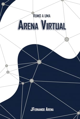 Rumo A Uma Arena Virtual von Franklin Publishers