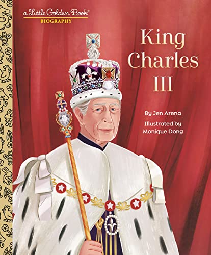 King Charles III: A Little Golden Book Biography von Golden Books
